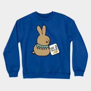 Bunny Rabbit Says Wash Your Hands Crewneck Sweatshirt